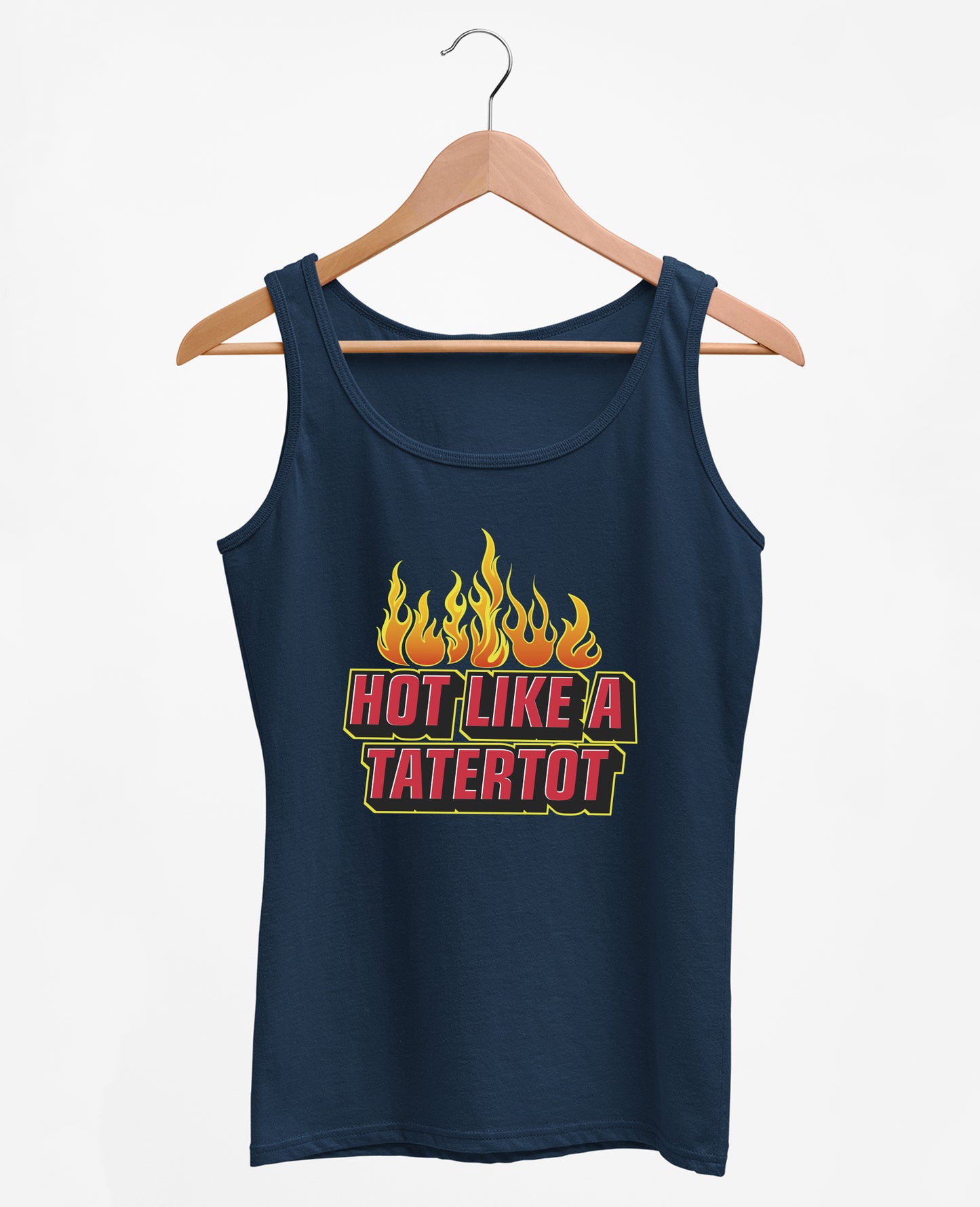 Hot Like A tatertot - Women's Tank Top