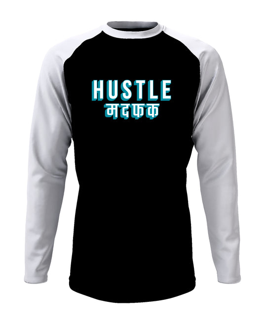Hustle Madafaka - Men’s Full Sleeve Raglan T-shirt