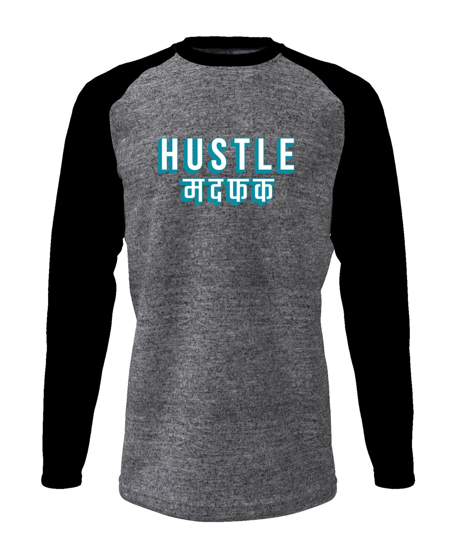 Hustle Madafaka - Men’s Full Sleeve Raglan T-shirt