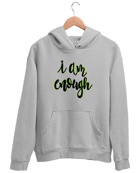 I Am Enough - Hoodie