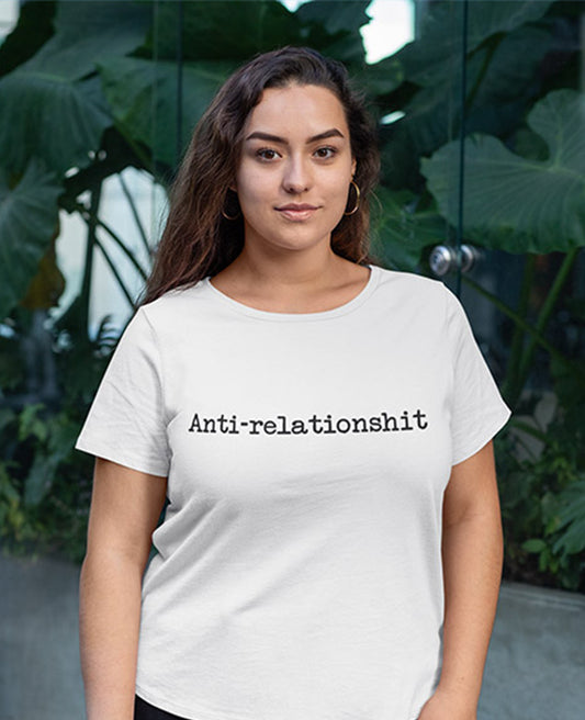 Anti-relationshit - Women's T-shirt