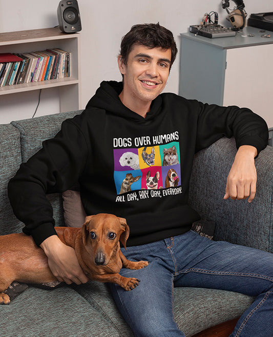 Dogs Over Humans - Hoodie