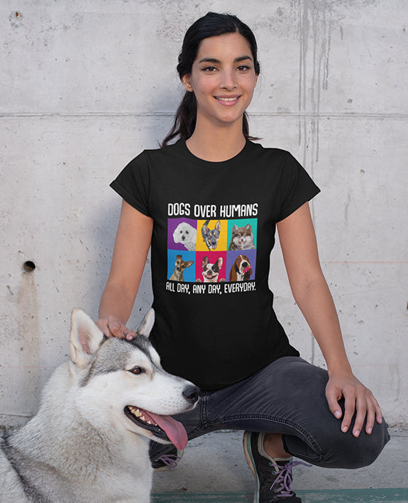 Dogs Over Humans - Women's T-shirt