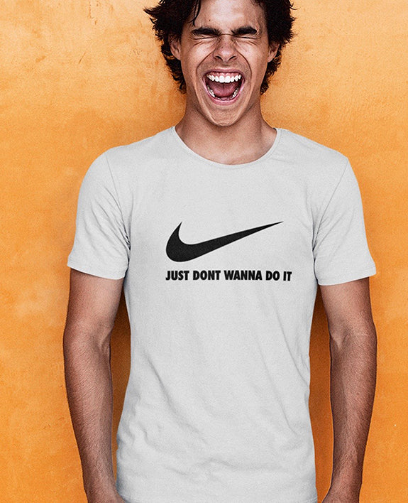 Dont Wanna Do It - Men's T-shirt