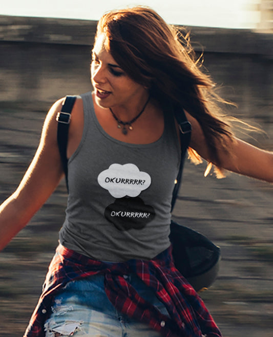 Okurrr - Women's Tank Top