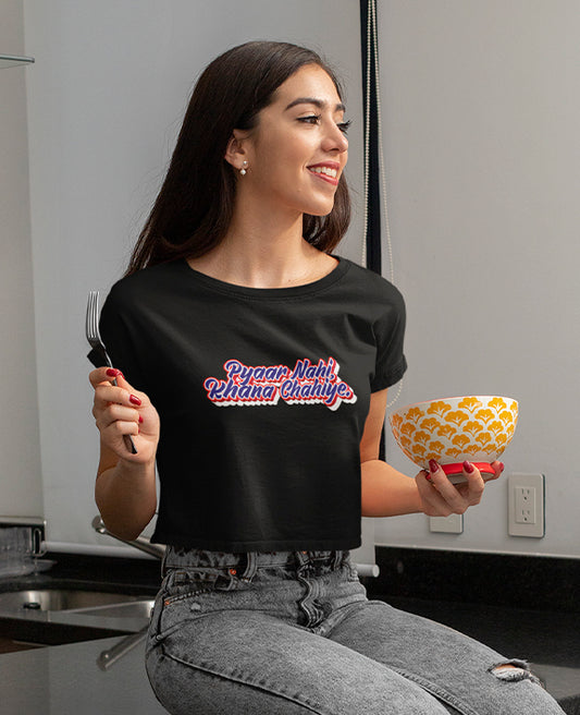Pyaar Nahi Khana Chahiye - Women's Crop Top