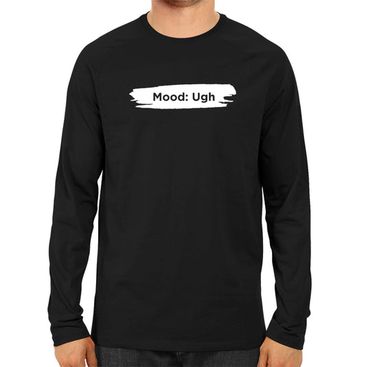 Mood Ugh - Men's Full Sleeve T-shirt