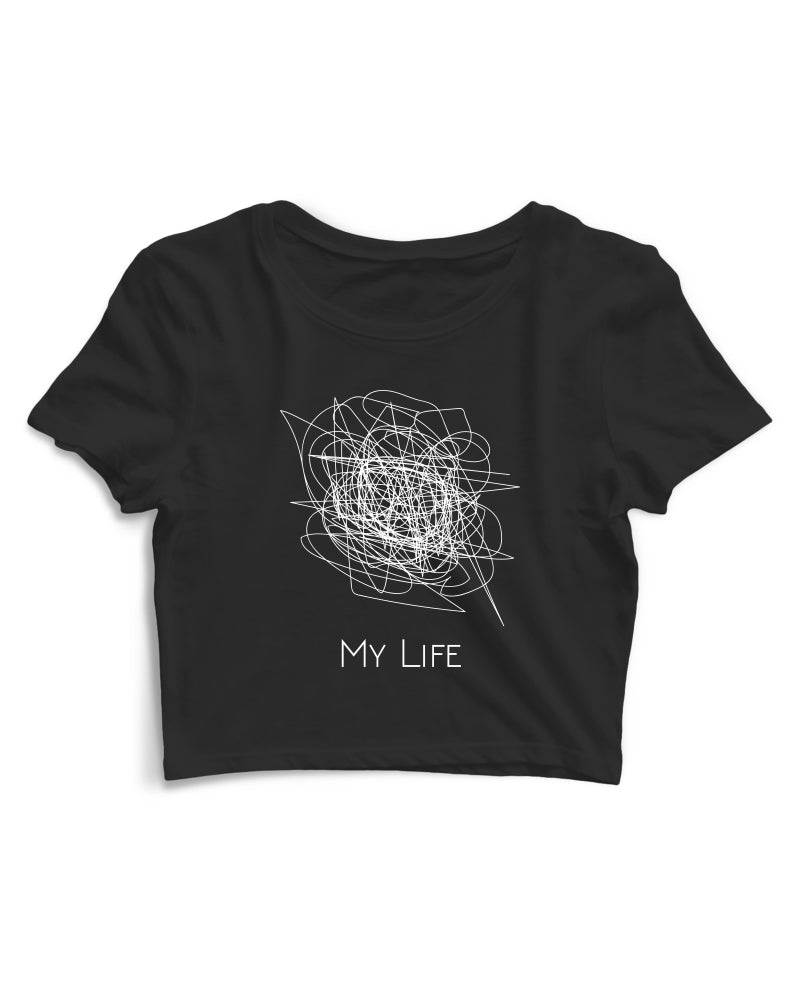 My Life - Women's Crop Top