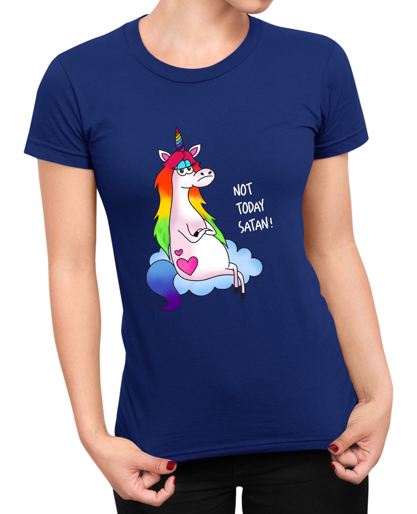 Not Today Satan - Women's T-shirt