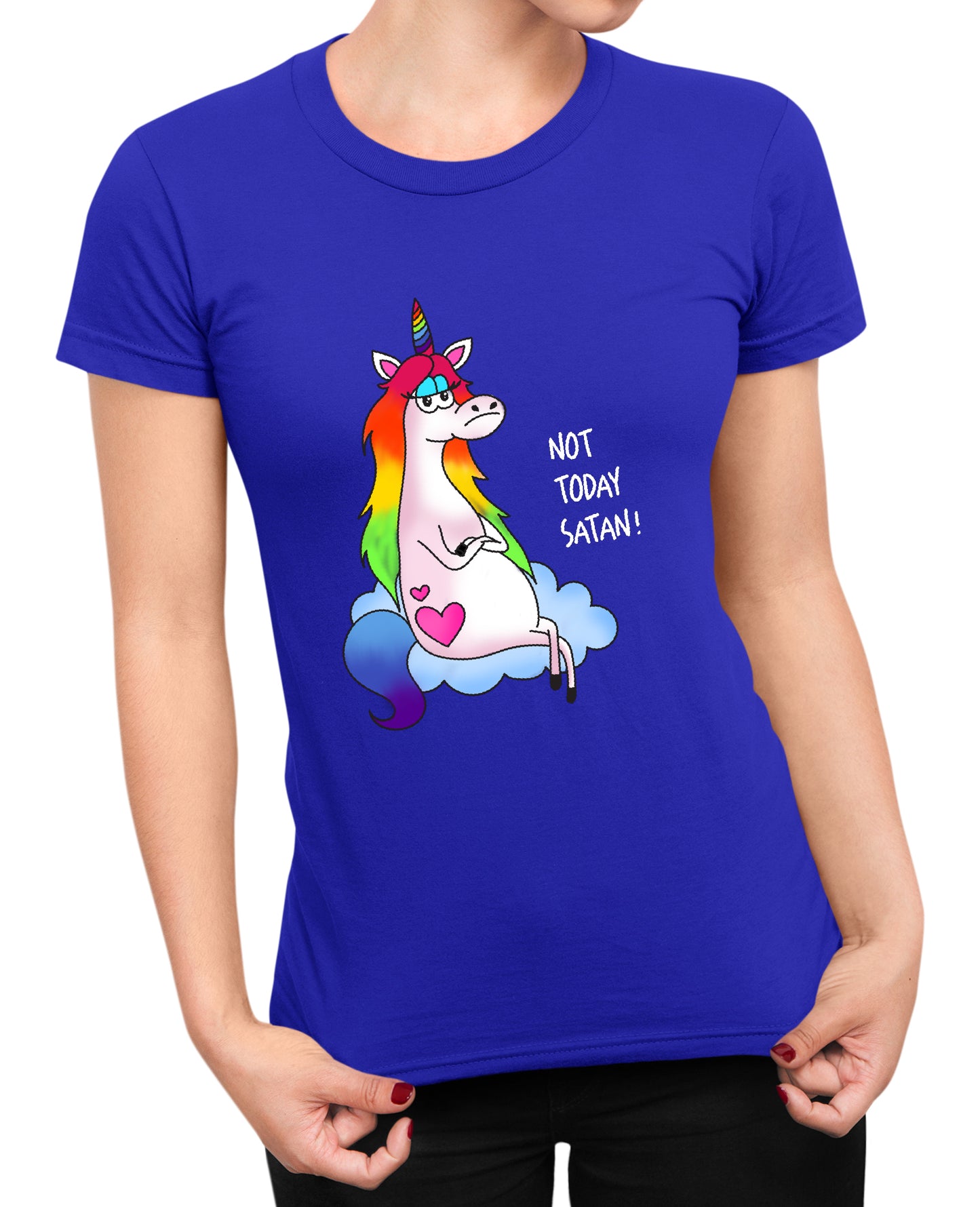 Not Today Satan - Women's T-shirt