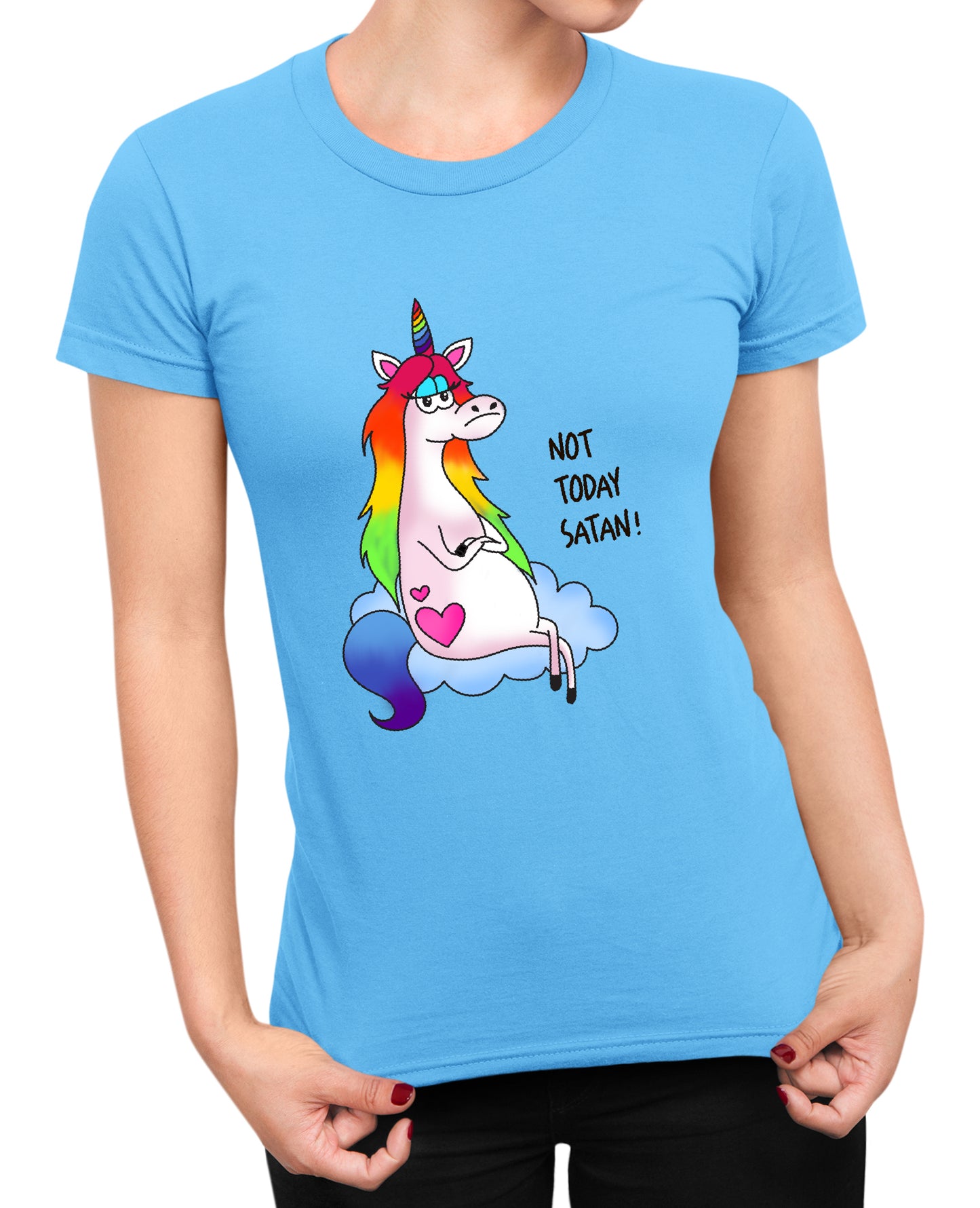 Not Today Satan - Women's T-shirt