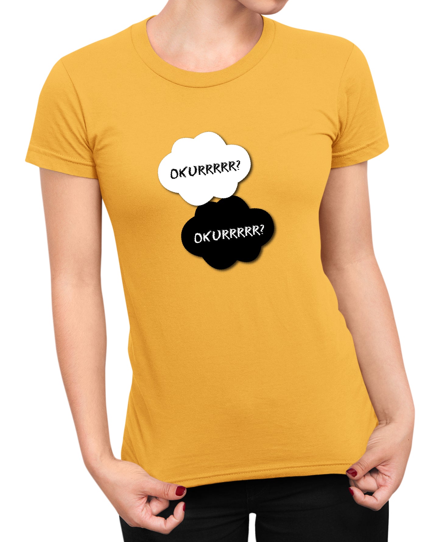 Okurrr - Women's T-shirt