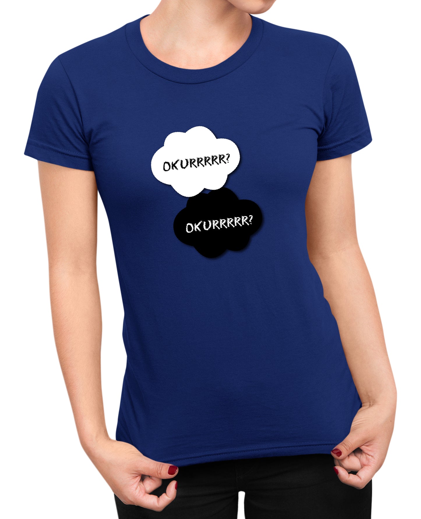 Okurrr - Women's T-shirt