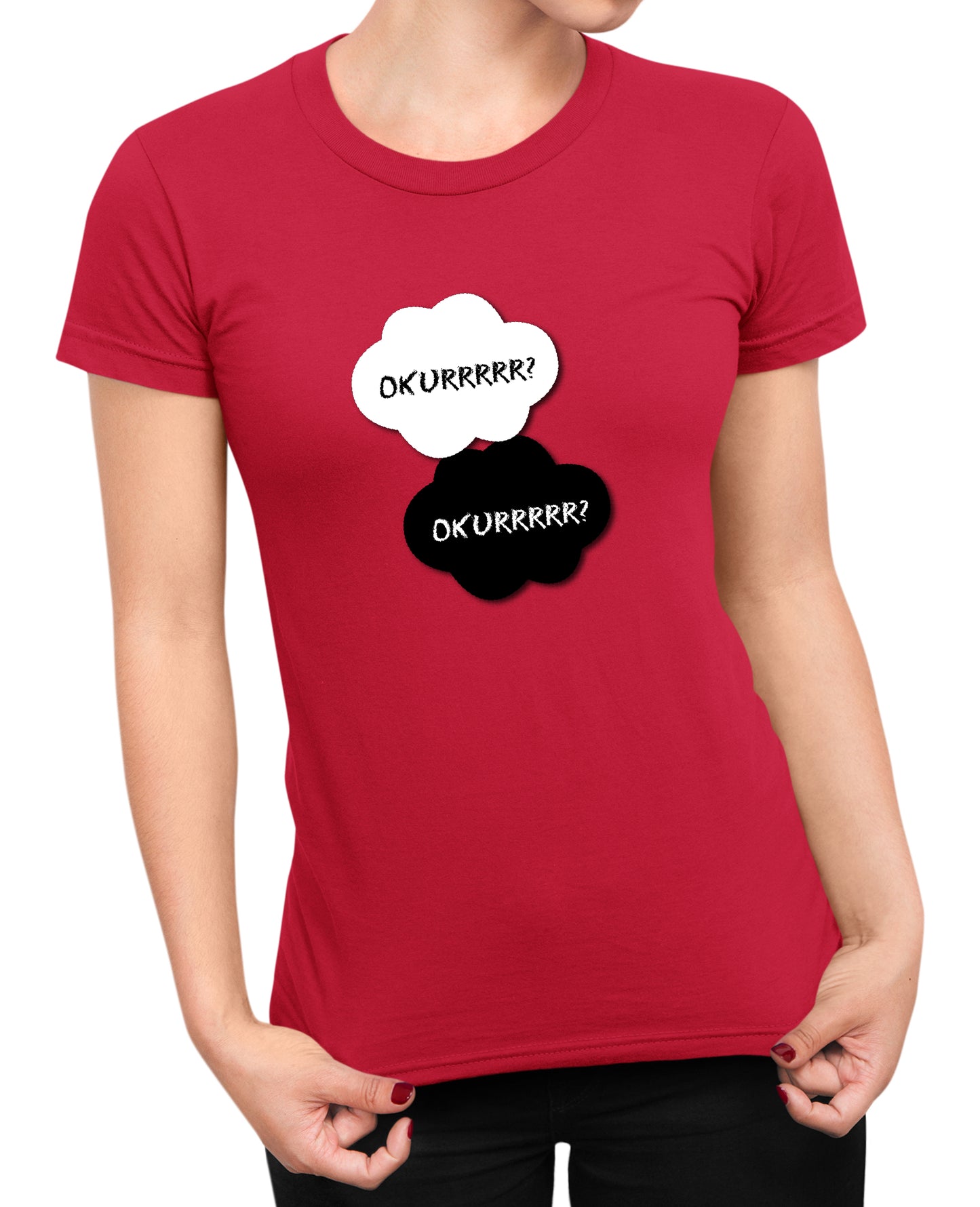 Okurrr - Women's T-shirt