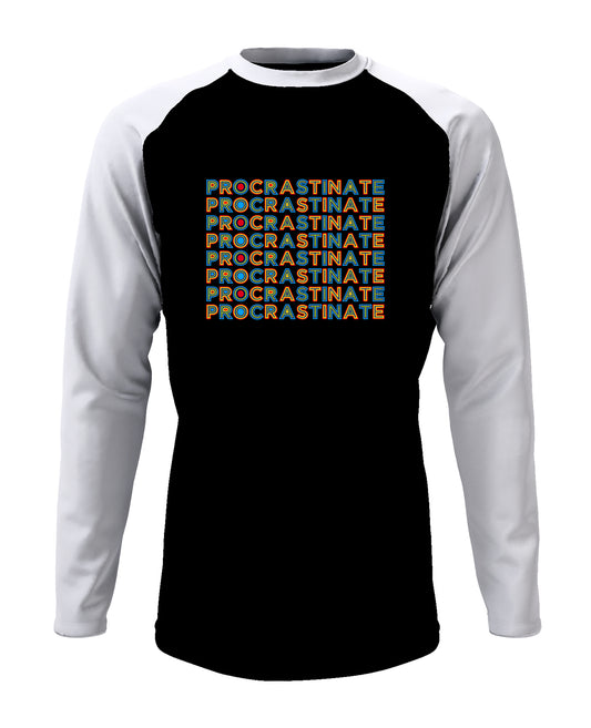 Procrastinate - Men’s Full Sleeve Raglan T-shirt