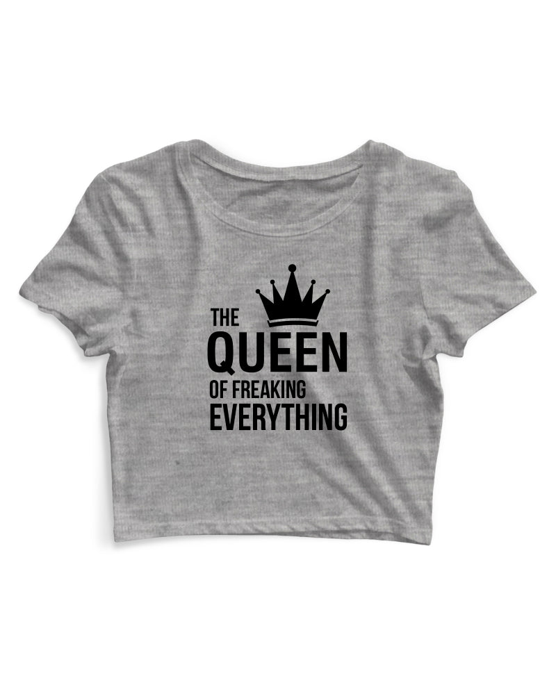 Queen Of Freaking Everything - Women's Crop Top