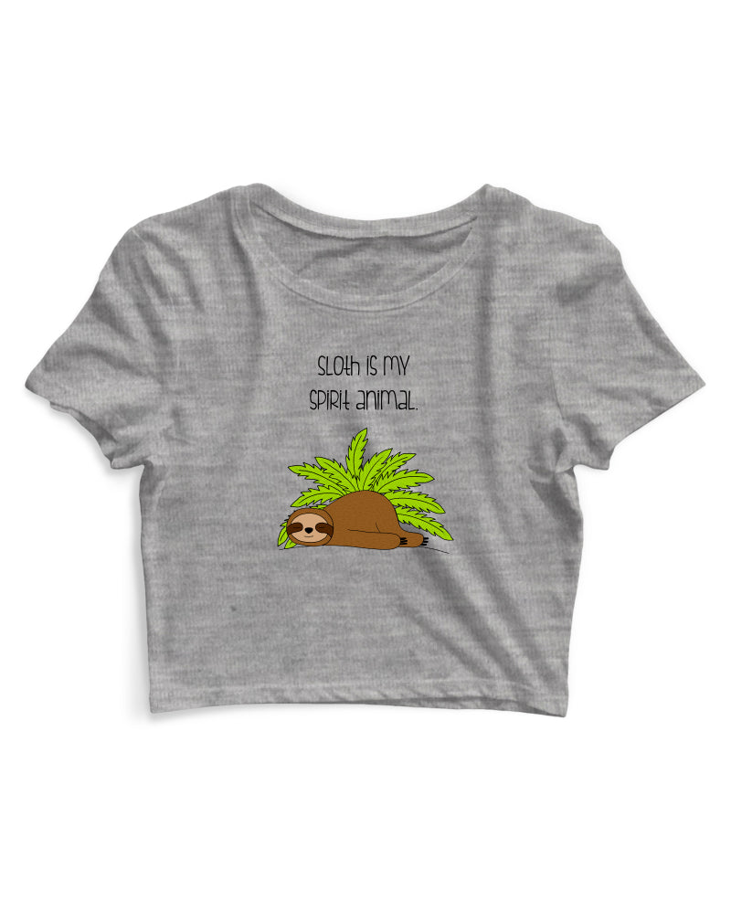 Sloth Is My Spirit Animal - Women's Crop Top