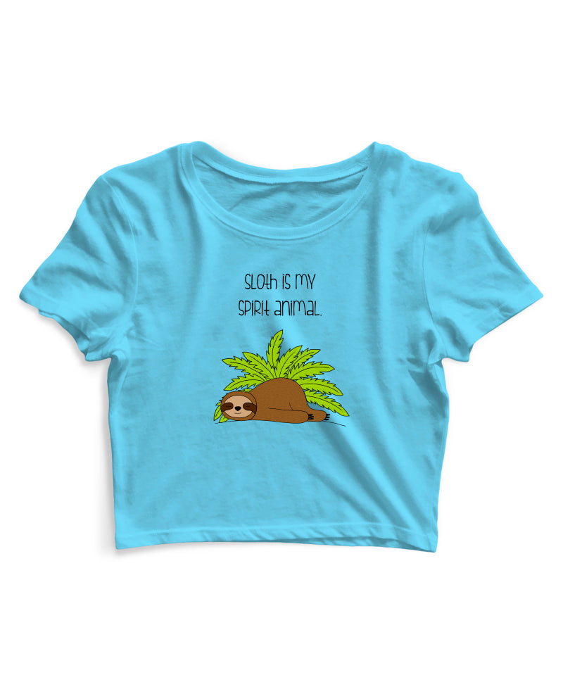 Sloth Is My Spirit Animal - Women's Crop Top
